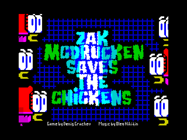 Zak McDrucken Saves The Chickens
